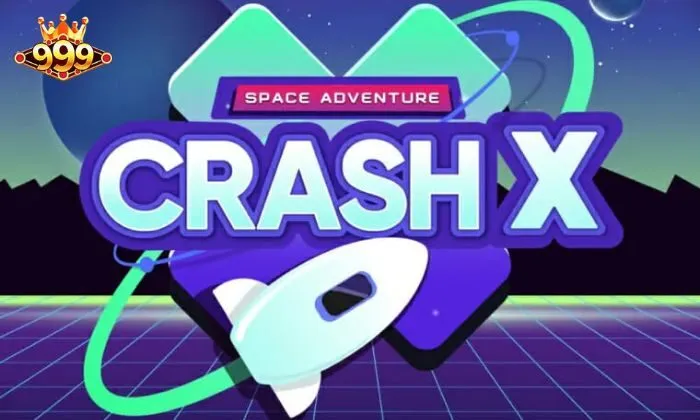 Giới thiệu vài điểm nổi bật của Crash X 999BET