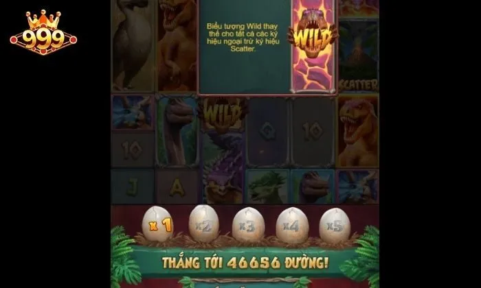 Jurassic Kingdom 999BET Biểu tượng Wild có khả năng thay thế tất cả các biểu tượng khác