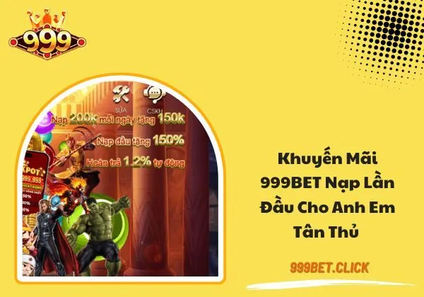 khuyến mãi 999BET nạp lần đầu