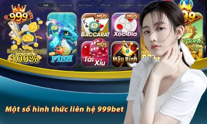 Những kênh liên hệ 999BET phổ biến