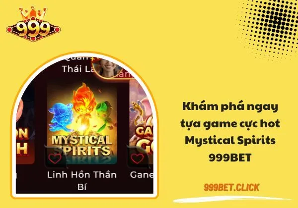 Mystical Spirits 999BET
