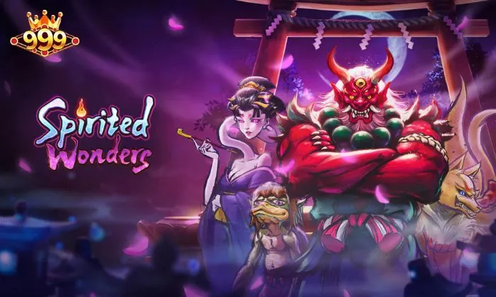Giới thiệu về Spirited Wonders 999BET