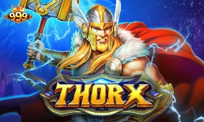 Khái quát về Thor X 999BET
