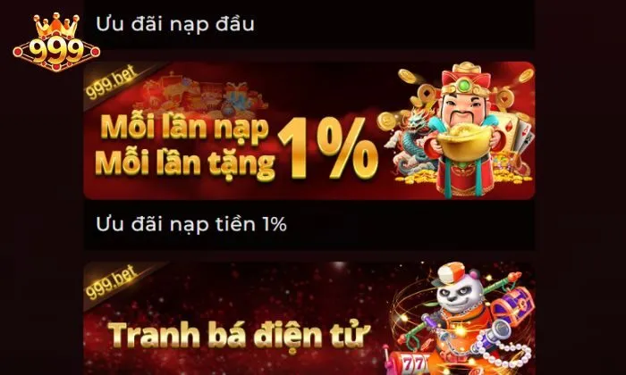 Ưu đãi nạp tiền 1% 999bet Đôi nét về chương trình ưu đãi nạp tiền 1% 999BET